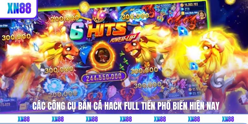 Khám phá công cụ bắn cá hack full tiền phổ biến