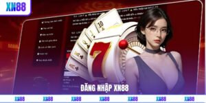 Đăng Nhập XN88 - Truy Cập Tài Khoản Đảm Bảo Độ An Toàn Cao